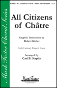 All Citizens of Chatre SATB choral sheet music cover